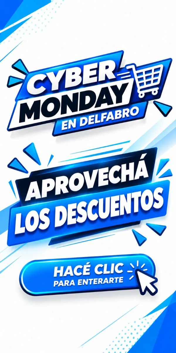 Cyber Monday en Delfabro - Aprovechá los descuentos