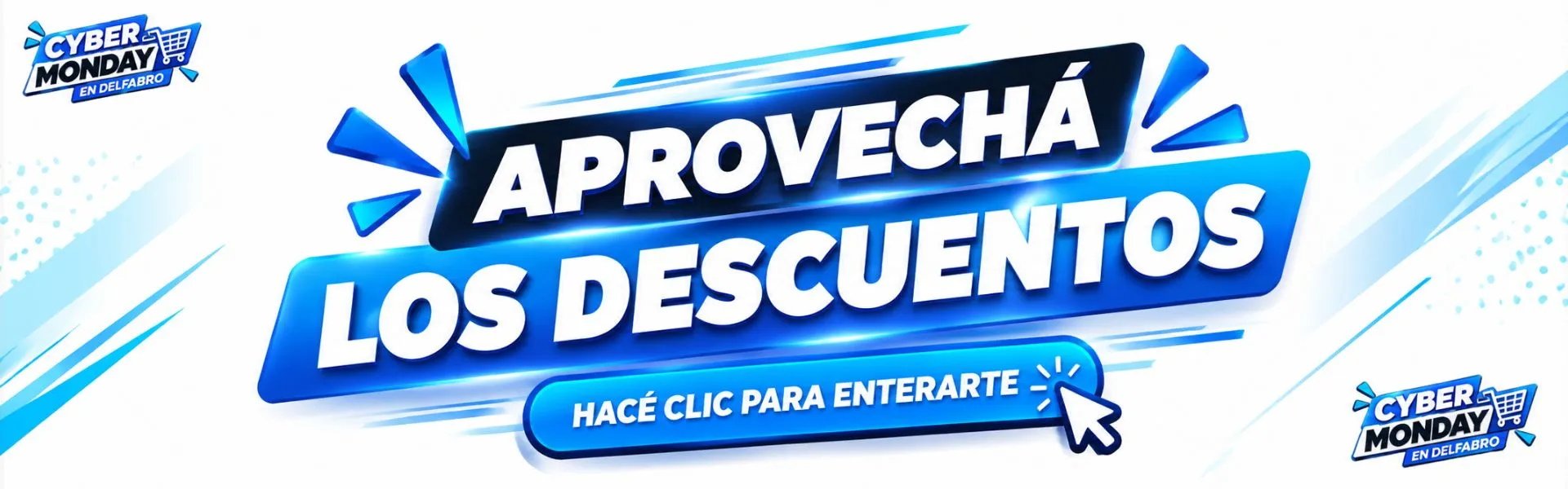 Cyber Monday en Delfabro - Aprovechá los descuentos